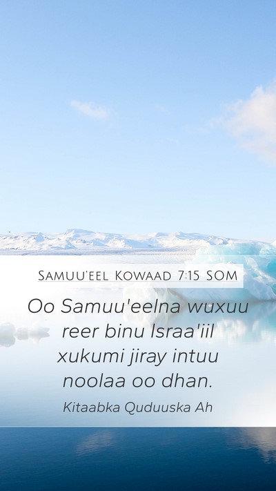 Samuu'eel Kowaad 7:15 SOM Mobile Phone Wallpaper - Oo Samuu'eelna wuxuu reer binu Israa'iil xukumi - Mobile Bible Verse Wallpaper