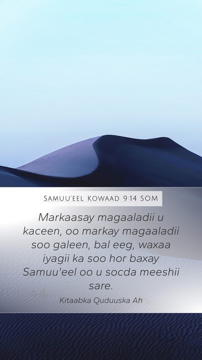 Samuu'eel Kowaad 9:14 SOM Mobile Phone Wallpaper - Markaasay magaaladii u kaceen, oo markay - Mobile Bible Verse Wallpaper
