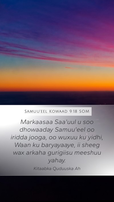 Samuu'eel Kowaad 9:18 SOM Mobile Phone Wallpaper - Markaasaa Saa'uul u soo dhowaaday Samuu'eel oo - Mobile Bible Verse Wallpaper
