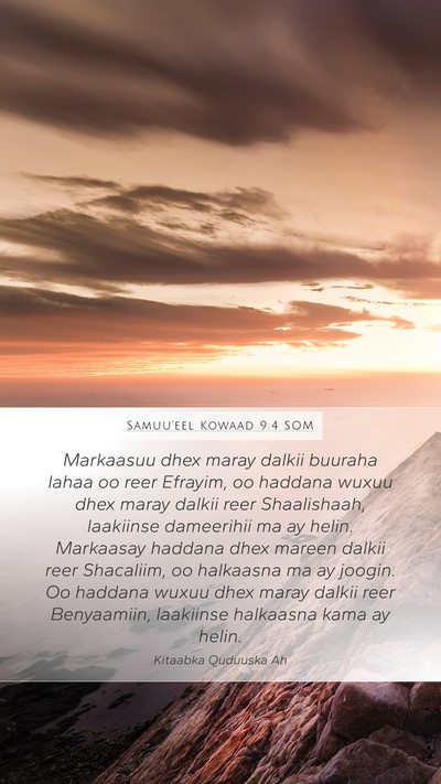 Samuu'eel Kowaad 9:4 SOM Mobile Phone Wallpaper - Markaasuu dhex maray dalkii buuraha lahaa oo reer - Mobile Bible Verse Wallpaper