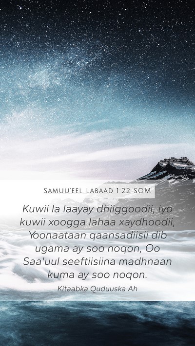 Samuu'eel Labaad 1:22 SOM Bible Verse Image