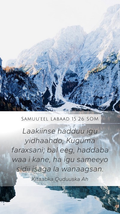 Samuu'eel Labaad 15:26 SOM Bible Verse Image