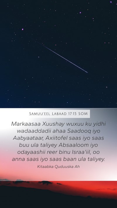 Samuu'eel Labaad 17:15 SOM Mobile Phone Wallpaper - Markaasaa Xuushay wuxuu ku yidhi wadaaddadii ahaa - Mobile Bible Verse Wallpaper