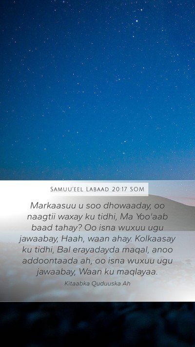 Samuu'eel Labaad 20:17 SOM Mobile Phone Wallpaper - Markaasuu u soo dhowaaday, oo naagtii waxay ku - Mobile Bible Verse Wallpaper