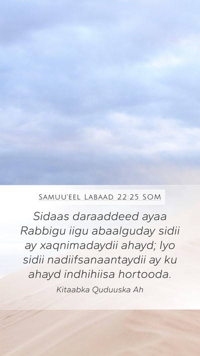 Samuu'eel Labaad 22:25 SOM Bible Verse Image