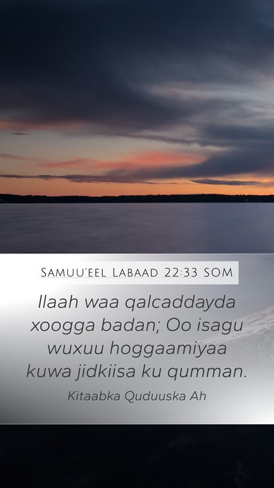 Samuu'eel Labaad 22:33 SOM Bible Verse Image