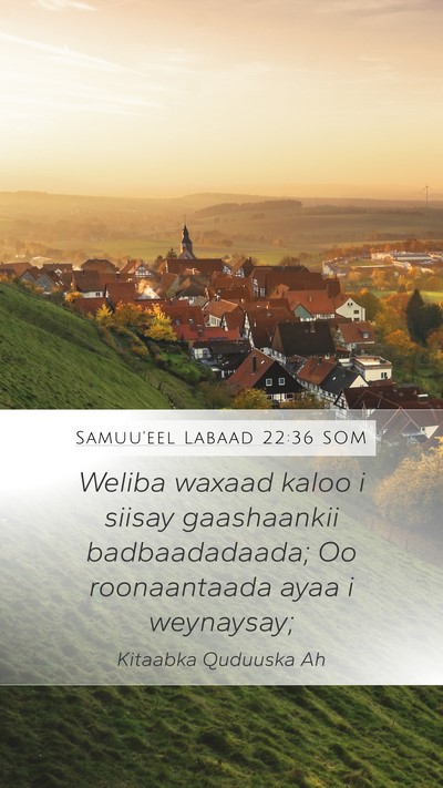 Samuu'eel Labaad 22:36 SOM Bible Verse Image