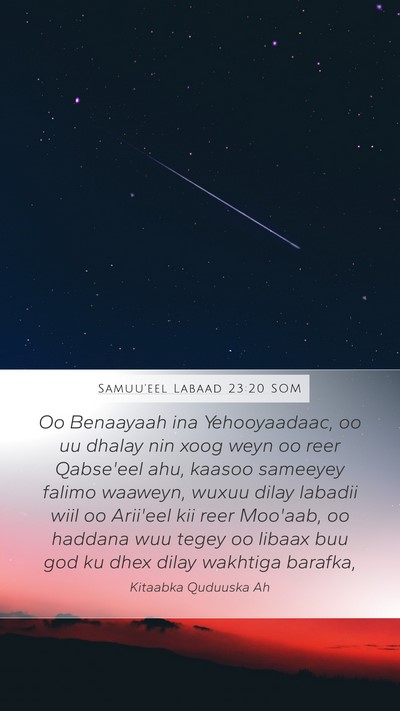 Samuu'eel Labaad 23:20 SOM Bible Verse Image
