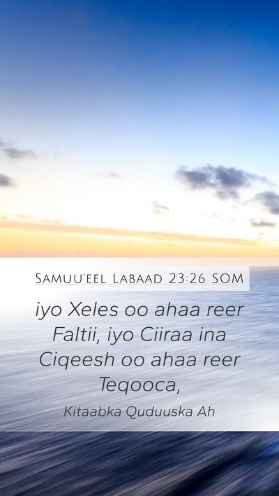 Samuu'eel Labaad 23:26 SOM Bible Verse Image