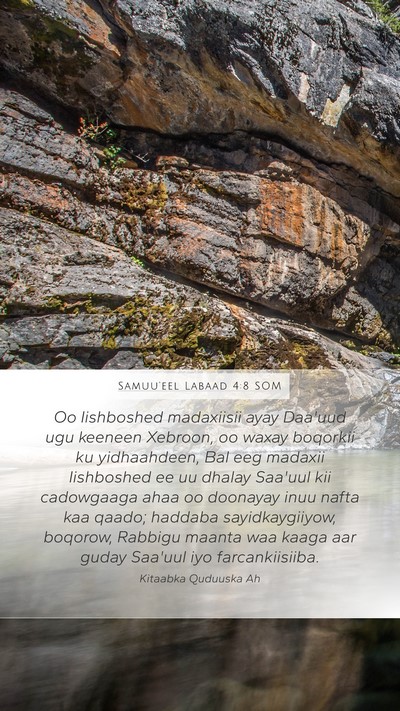 Samuu'eel Labaad 4:8 SOM Mobile Phone Wallpaper - Oo Iishboshed madaxiisii ayay Daa'uud ugu keeneen - Mobile Bible Verse Wallpaper
