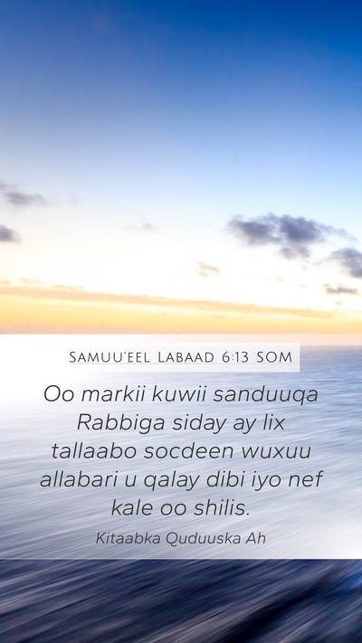 Samuu'eel Labaad 6:13 SOM Bible Verse Image