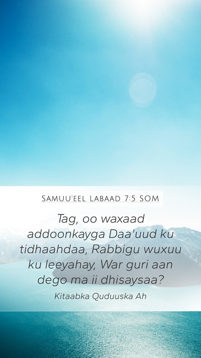 Samuu'eel Labaad 7:5 SOM Bible Verse Image
