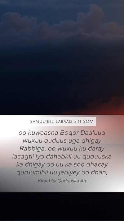 Samuu'eel Labaad 8:11 SOM Bible Verse Image