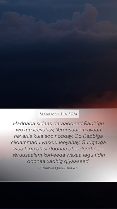 Sekaryaah 1:16 SOM Bible Verse Image