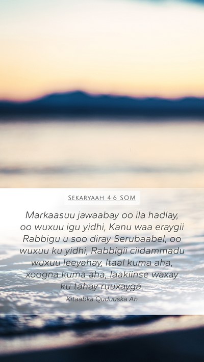 Sekaryaah 4:6 SOM Bible Verse Image