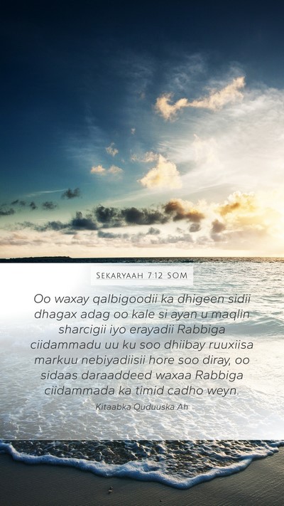 Sekaryaah 7:12 SOM Bible Verse Image