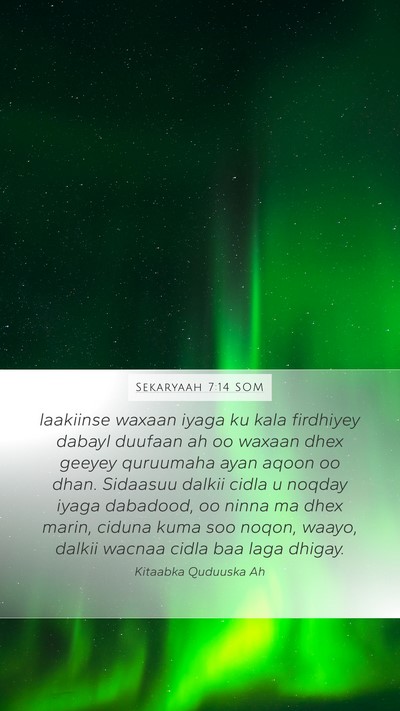 Sekaryaah 7:14 SOM Bible Verse Image
