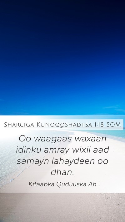 Sharciga Kunoqoshadiisa 1:18 SOM Mobile Phone Wallpaper - Oo waagaas waxaan idinku amray wixii aad samayn - Mobile Bible Verse Wallpaper