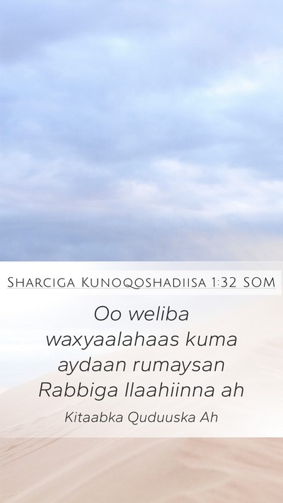 Sharciga Kunoqoshadiisa 1:32 SOM Bible Verse Image