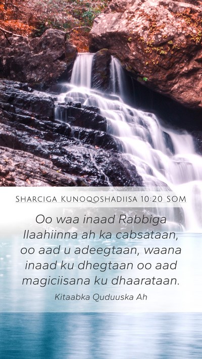 Sharciga Kunoqoshadiisa 10:20 SOM Bible Verse Image