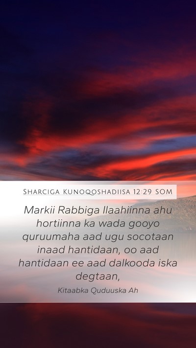 Sharciga Kunoqoshadiisa 12:29 SOM Bible Verse Image