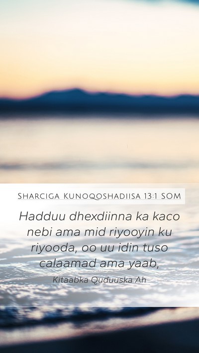 Sharciga Kunoqoshadiisa 13:1 SOM Bible Verse Image