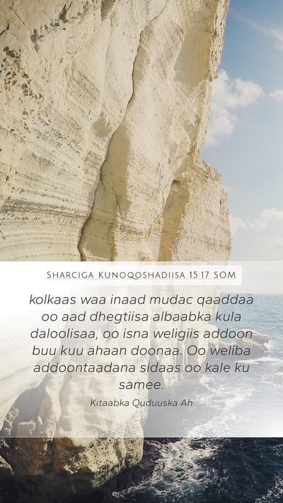 Sharciga Kunoqoshadiisa 15:17 SOM Bible Verse Image