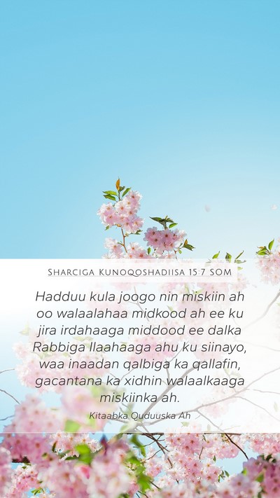 Sharciga Kunoqoshadiisa 15:7 SOM Bible Verse Image