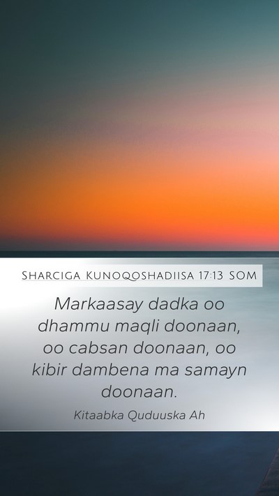 Sharciga Kunoqoshadiisa 17:13 SOM Bible Verse Image