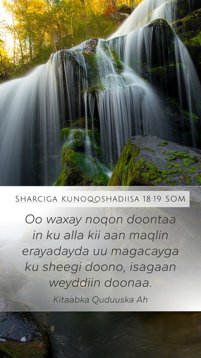 Sharciga Kunoqoshadiisa 18:19 SOM Bible Verse Image