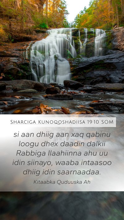 Sharciga Kunoqoshadiisa 19:10 SOM Bible Verse Image