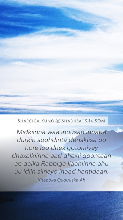Sharciga Kunoqoshadiisa 19:14 SOM Bible Verse Image
