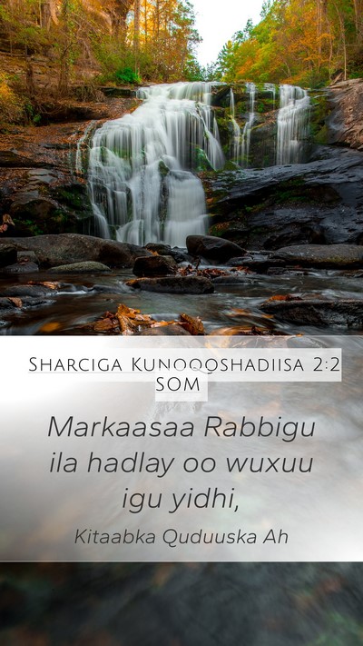 Sharciga Kunoqoshadiisa 2:2 SOM Mobile Phone Wallpaper - Markaasaa Rabbigu ila hadlay oo wuxuu igu - Mobile Bible Verse Wallpaper