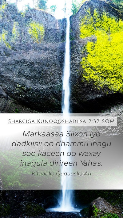 Sharciga Kunoqoshadiisa 2:32 SOM Bible Verse Image