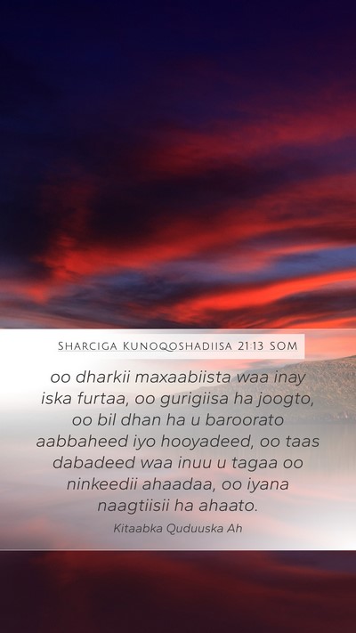 Sharciga Kunoqoshadiisa 21:13 SOM Bible Verse Image
