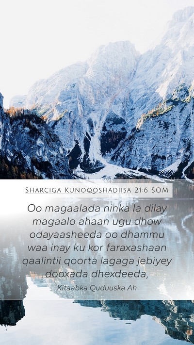 Sharciga Kunoqoshadiisa 21:6 SOM Bible Verse Image