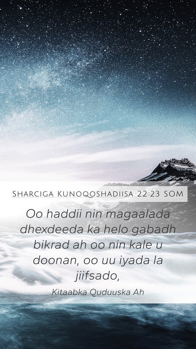 Sharciga Kunoqoshadiisa 22:23 SOM Bible Verse Image
