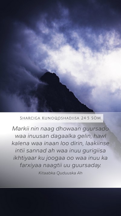 Sharciga Kunoqoshadiisa 24:5 SOM Bible Verse Image