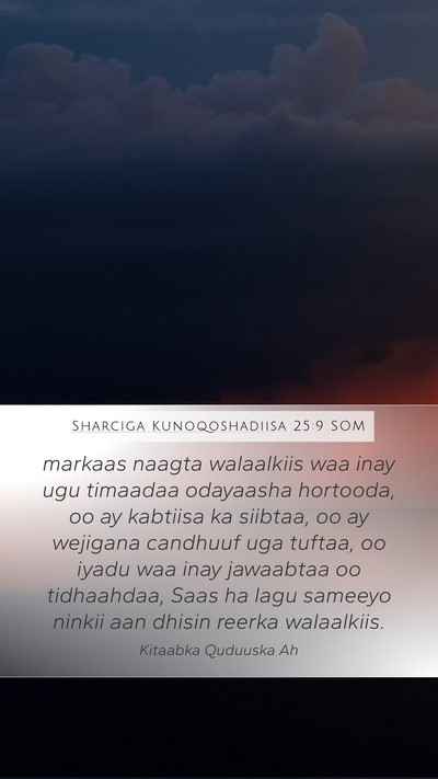 Sharciga Kunoqoshadiisa 25:9 SOM Bible Verse Image
