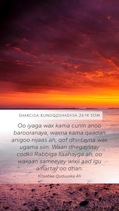Sharciga Kunoqoshadiisa 26:14 SOM Bible Verse Image