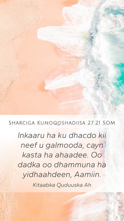 Sharciga Kunoqoshadiisa 27:21 SOM Mobile Phone Wallpaper - Inkaaru ha ku dhacdo kii neef u galmooda, cayn - Mobile Bible Verse Wallpaper