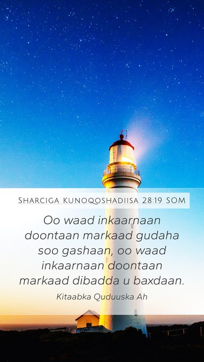 Sharciga Kunoqoshadiisa 28:19 SOM Bible Verse Image
