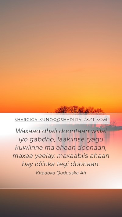 Sharciga Kunoqoshadiisa 28:41 SOM Bible Verse Image