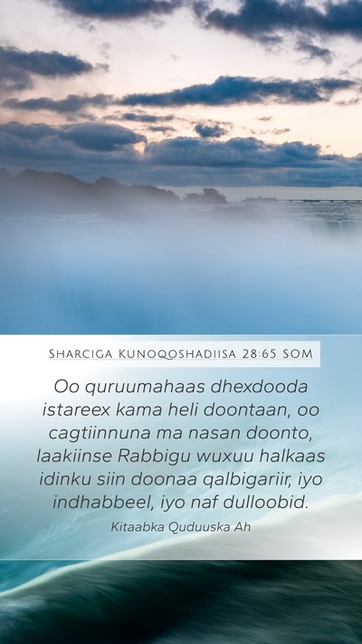 Sharciga Kunoqoshadiisa 28:65 SOM Bible Verse Image