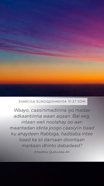 Sharciga Kunoqoshadiisa 31:27 SOM Bible Verse Image