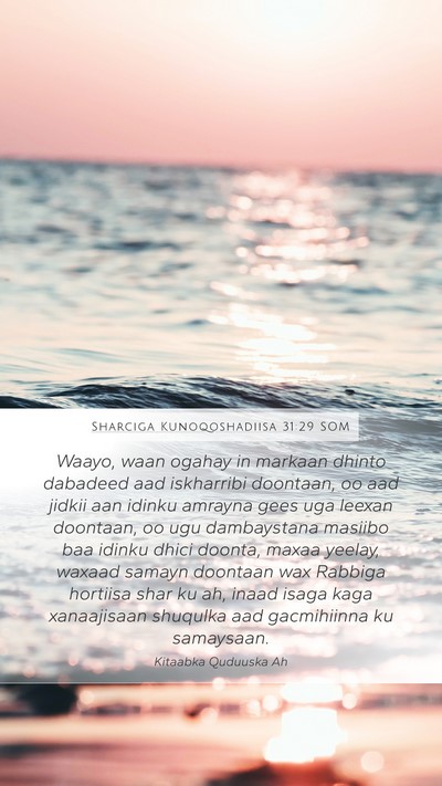 Sharciga Kunoqoshadiisa 31:29 SOM Bible Verse Image
