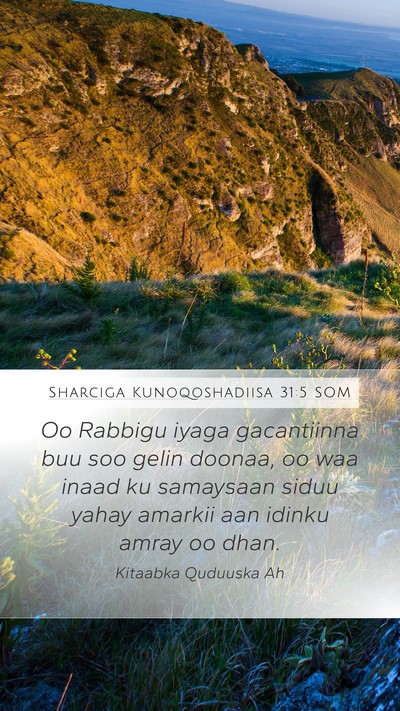Sharciga Kunoqoshadiisa 31:5 SOM Mobile Phone Wallpaper - Oo Rabbigu iyaga gacantiinna buu soo gelin - Mobile Bible Verse Wallpaper