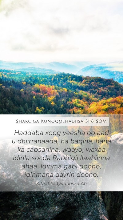 Sharciga Kunoqoshadiisa 31:6 SOM Bible Verse Image