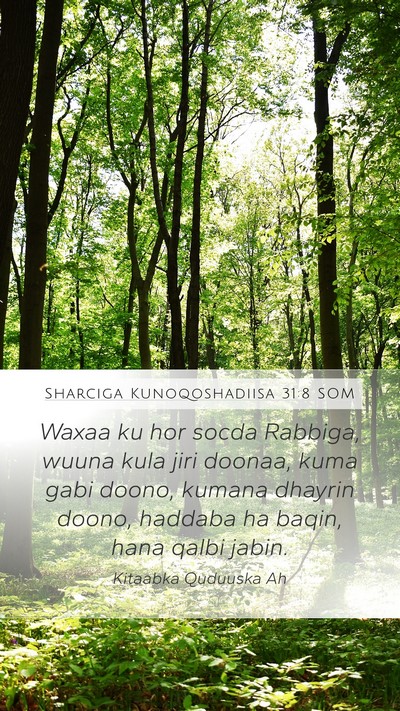 Sharciga Kunoqoshadiisa 31:8 SOM Bible Verse Image