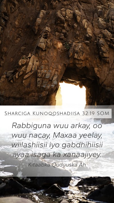 Sharciga Kunoqoshadiisa 32:19 SOM Bible Verse Image